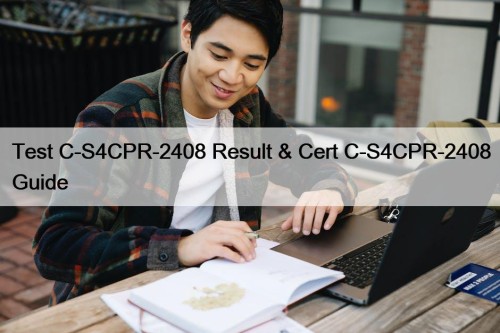 Test C-S4CPR-2408 Result & Cert C-S4CPR-2408 Guide